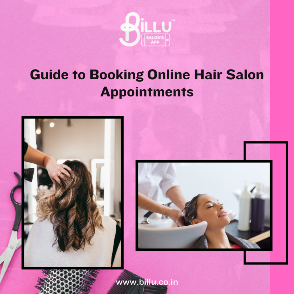 Guide to Booking Online Hair Salon Appointments