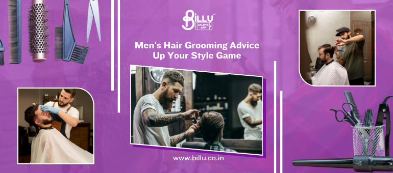 Men's Hair Grooming Advice: Up Your Style Game