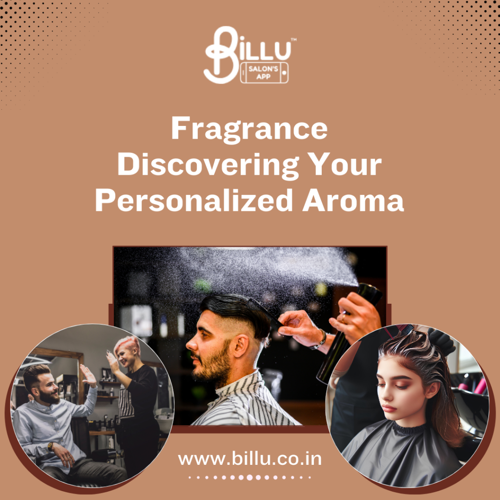 Fragrance Discovering Your Personalized Aroma