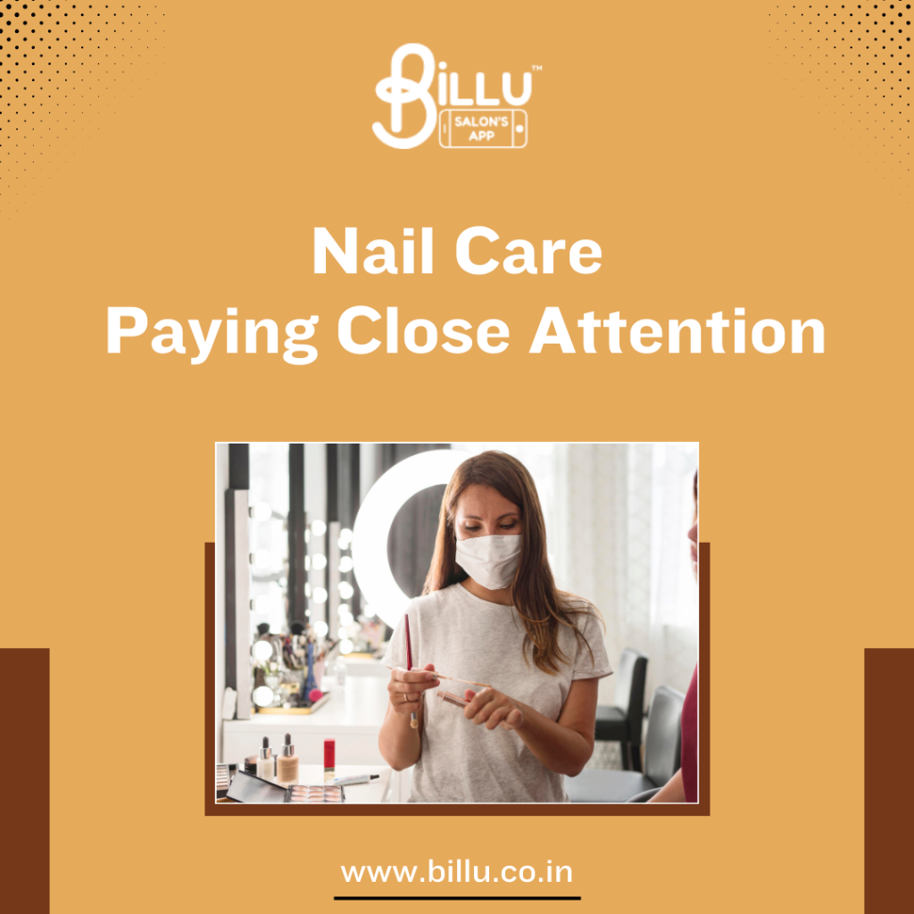 Nail Care Paying Close Attention