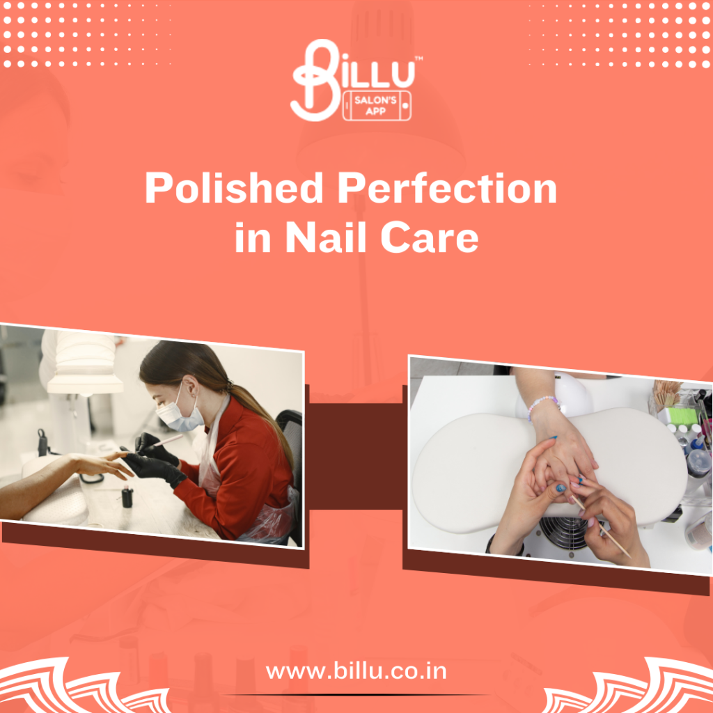 Polished Perfection in Nail Care
