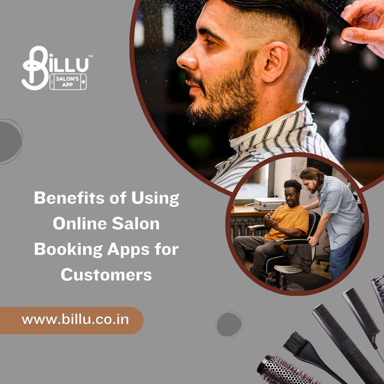 Benefits of Using Online Salon Booking Apps for Customers